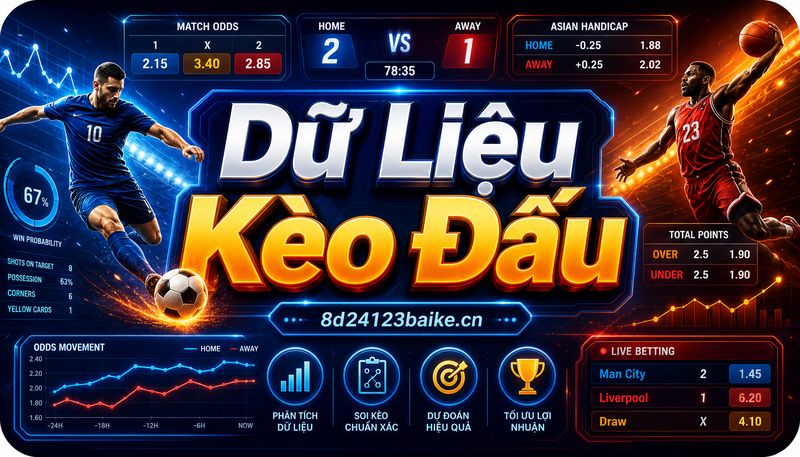 Dữ Liệu Kèo Đấu